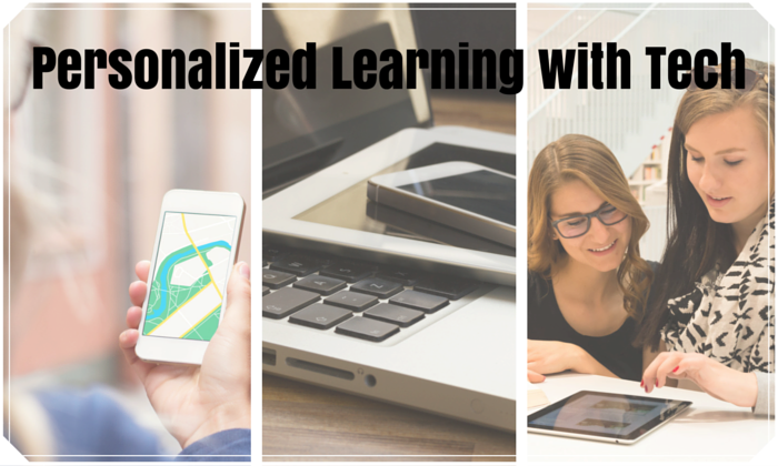 Personalized Learning with Tech